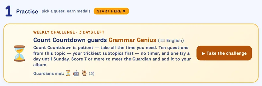 The Practise section with the Weekly Challenge card: Count Countdown guards Grammar Genius, three days left, three Guardians met