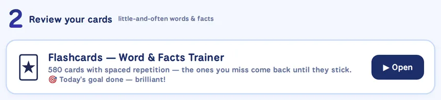 Review your cards section with the Flashcards Word and Facts Trainer: 580 cards with spaced repetition, today's goal done